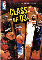 ＮＢＡ　ストリートシリーズ　Ｖｏｌ．４　／　Ｃｌａｓｓ　ｏｆ　’０３　特別版