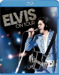 エルヴィス・オン・ツアー Ｂｌｕ－ｒａｙ　Ｄｉｓｃ