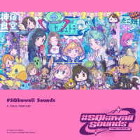 Ｎｏｂｕｏ　Ｕｅｍａｔｓｕ／＃ＳＱｋａｗａｉｉ　Ｓｏｕｎｄｓ　－ＦＩＮＡＬ　ＦＡＮＴＡＳＹ－