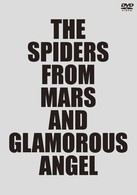 ＴＨＥ　ＳＰＩＤＥＲＳ　ＦＲＯＭ　ＭＡＲＳ　ＡＮＤ　ＧＬＡＭＯＲＯＵＳ　ＡＮＧＥＬ