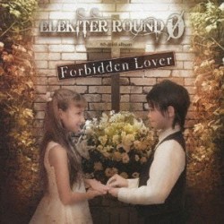 ＥＬＥＫＩＴＥＲ　ＲＯＵＮＤ　０／Ｆｏｒｂｉｄｄｅｎ　Ｌｏｖｅｒ【豪華盤】【豪華盤／ＤＶＤ付き】