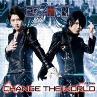 Ｄ．Ａ．Ｔ（小野大輔・近藤孝行）／ＣＨＡＮＧＥ　ＴＨＥ　ＷＯＲＬＤ