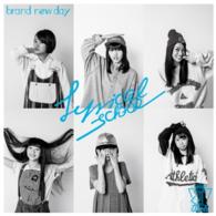 ｌｙｒｉｃａｌ　ｓｃｈｏｏｌ／ｂｒａｎｄ　ｎｅｗ　ｄａｙ（初回限定盤Ａ）