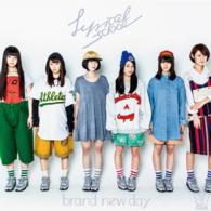 ｌｙｒｉｃａｌ　ｓｃｈｏｏｌ／ｂｒａｎｄ　ｎｅｗ　ｄａｙ