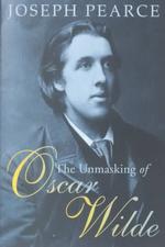 The Unmasking of Oscar Wilde