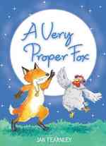 Very Proper Fox -- Hardback