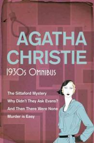 1930s Omnibus (Agatha Christie Years S.)