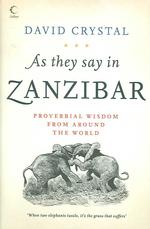 As They Say in Zanzibar -- hardback