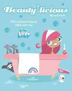 Beauty*licious (Lola Love) -- Paperback