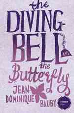 Diving-bell and the Butterfly (Stranger Than... S.) -- Paperback （(Reissue)）