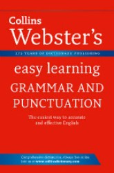Grammar and Punctuation (Collins Webster's Easy Learning) -- Paperback