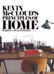 Kevin McCloud's Principles of Home : Making a Place to Live （Abridged）
