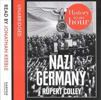 Nazi Germany (History in an Hour) （Unabridged）