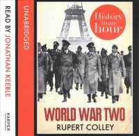World War Two (2-Volume Set) (History in an Hour) （Unabridged）