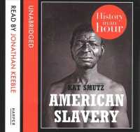 American Slavery (History in an Hour) （Unabridged）