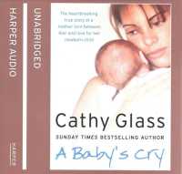 A Baby's Cry (8-Volume Set) : The Heartbreaking True Story of a Mother Torn between Fear and Love of Her Newborn Child （Unabridged）