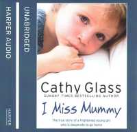 I Miss Mummy (8-Volume Set) : The True Story of a Frightened Young Girl Who Is Desperate to Go Home （Unabridged）