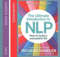 The Ultimate Introduction to NLP (3-Volume Set) : How to Build a Successful Life （Unabridged）