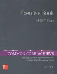 Common Core Achieve, Hiset Exercise Book Science (Basics & Achieve)