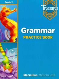 Treasures Grammar Practice Book, Grade 2 (Treasures) （CSM WKB）