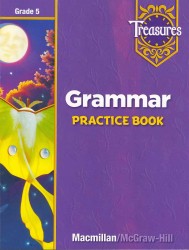 Treasures Grammar Practice Book, Grade 5 (Treasures) （CSM WKB）