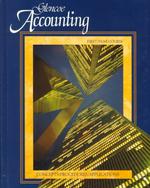 Glencoe Accounting : Concepts, Procedures, Applications : First-Year Course （3TH）