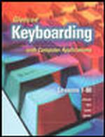 Glencoe Keyboarding Amd Computer Applications : Lessons 1-80 （Student）
