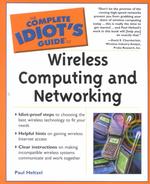 The Complete Idiot's Guide to Wireless Computing and Networking (Idiot's Guides (Computers))
