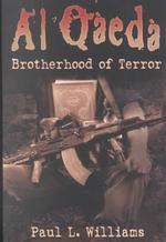 Al-Qaeda: Brotherhood of Terror