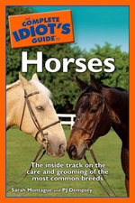 The Complete Idiot's Guide to Horses (Idiot's Guides)