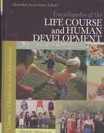 ライフコースと人間発達百科事典（全３巻）<br>Encyclopedia of the Life Course and Human Development (3-Volume Set) (Encyclopedia of the Life Course and Human Development)