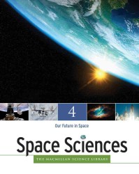 Space Sciences (4-Volume Set) (Macmillan Science Library) （2ND）