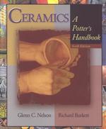 Ceramics : A Potter's Handbook （6TH）