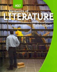Elements of Literature, Sixth Course : Essentials of British and World Literature