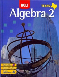 Holt Algebra 2 : Texas
