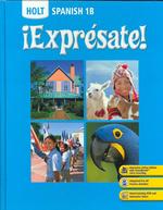 Expresate! : Spanish 1B （Student）