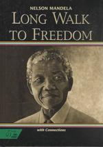 Long Walk to Freedom-the Autobiography of Nelson Mandela : Mcdougal Littell Literature Connections