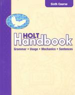 Holt Handbook : Student Edition Sixth Course 2003 (Holt Handbook) （Student）