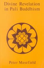Divine Revelation in Pali Buddhism