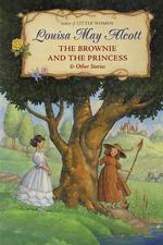 The Brownie and the Princess & Other Stories （1ST）