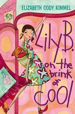 Lily B. on the Brink of Cool (Lily B.)