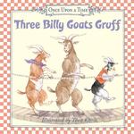 Three Billy Goats Gruff Board Book （Board Book）