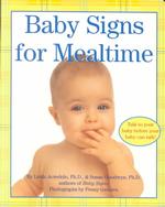 Baby Signs for Mealtime （Board Book）
