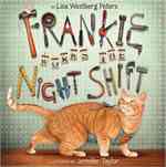 Frankie Works the Night Shift