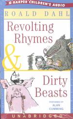 Revolting Rhymes & Dirty Beasts （Unabridged）