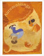 Autumnblings : Poems and Paintings （1ST）
