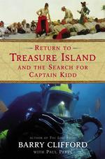 Return to Treasure Island and the Search for Captain Kidd （1st Edition）
