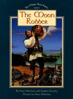The Moon Robber (Magic Door Series, Book 1) （1st Edition）