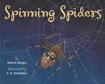 Spinning Spiders (Let's-read-and-find-out Science Books) （1ST）