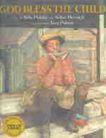 God Bless the Child (Coretta Scott King Illustrator Honor Books)